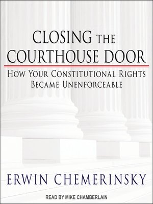 cover image of Closing the Courthouse Door